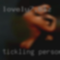 Tickling personal